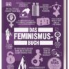 Big Ideas. Das Feminismus-Buch