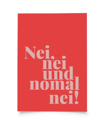 Tadah Postkarte | Nei, nei und nomal nei!