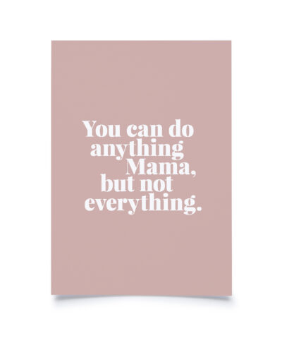 Tadah Postkarte | You can do anything Mama