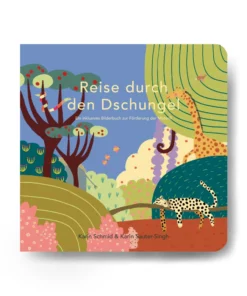 Bilderbuch | Reise durch den Dschungel (ab 2 Jahren)
