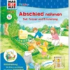 Kindersachbuch | WAS IST WAS Junior Band 38 Abschied nehmen - Tod, Trauer und Erinnerung (Ab 4 J.)