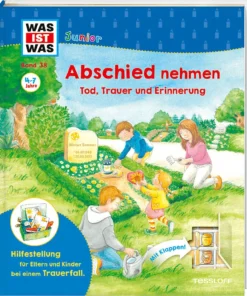 Kindersachbuch | WAS IST WAS Junior Band 38 Abschied nehmen - Tod, Trauer und Erinnerung (Ab 4 J.)