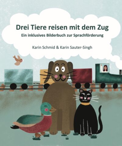 Bilderbuch Drei Tiere reisen mit dem Zug