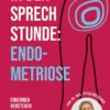 Buch | In der Sprechstunde: Endometriose – Erkennen • Verstehen • Behandeln