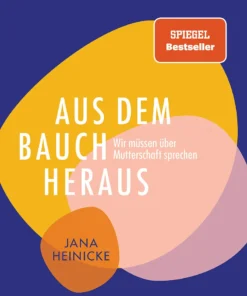Buch | Aus dem Bauch heraus