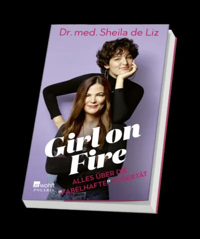 Buch "GIRL ON FIRE" Alles über die «fabelhafte» Pubertät