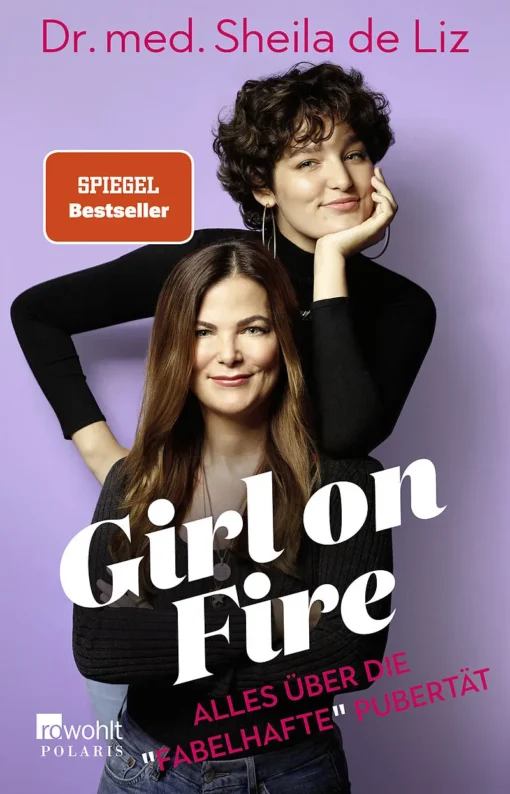 Buch "GIRL ON FIRE" Alles über die «fabelhafte» Pubertät