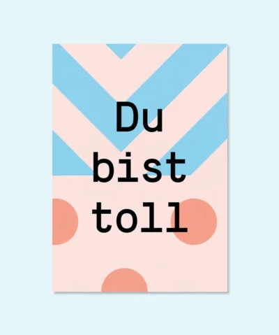 Kleine Prints Postkarte | Du bist toll