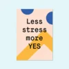 Kleine Prints Postkarte | Less Stress