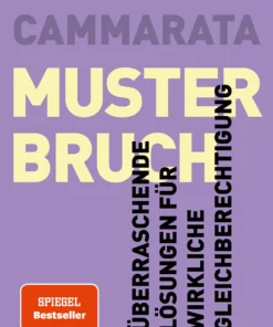 Alternative view of Buch | Musterbruch - Überraschende Lösungen für wirkliche Gleichberechtigung