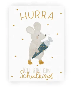Postkarte von Hej Hanni Schulanfang Maus "Hurra ich bin ein Schulkind"