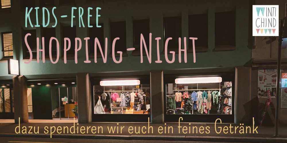 Kids-Free Shopping Night: Entspanntes Abendshopping mit Freunden